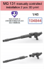 Omask 104844 MG 131 manually controlled instalation 1/48
